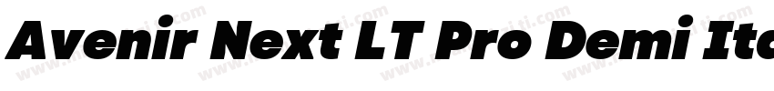 Avenir Next LT Pro Demi Italic字体转换